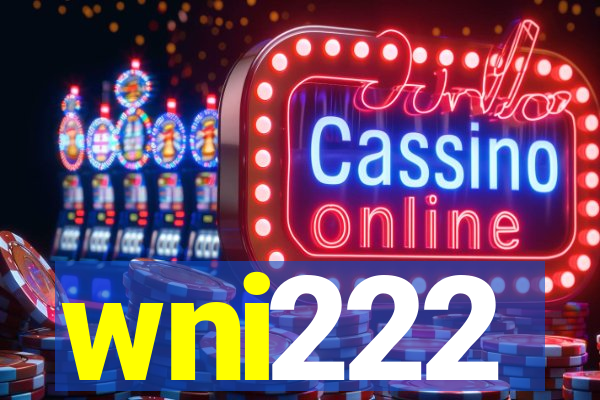wni222