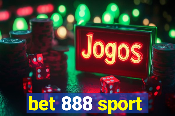 bet 888 sport