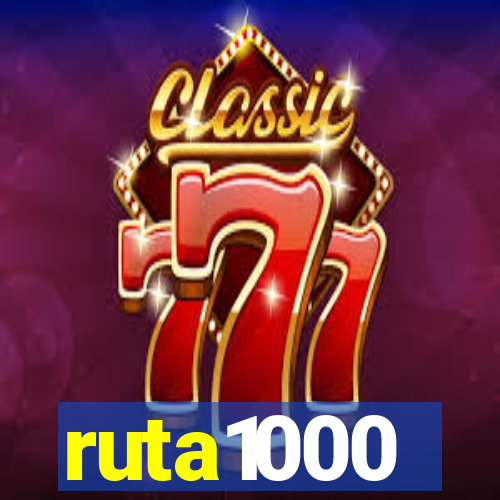 ruta1000