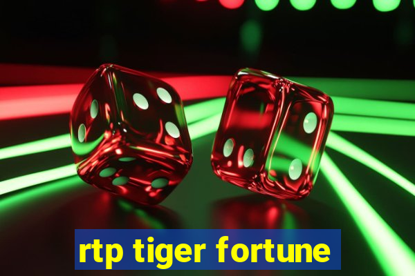 rtp tiger fortune