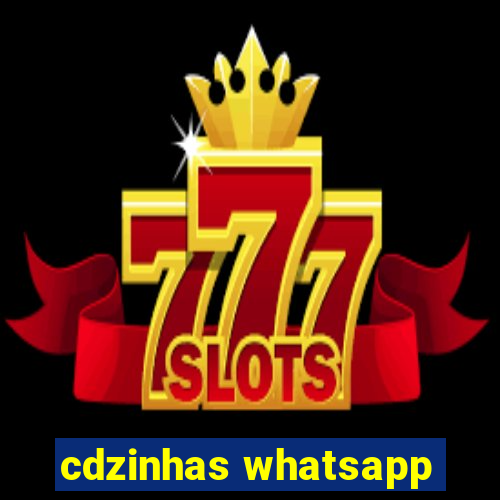 cdzinhas whatsapp
