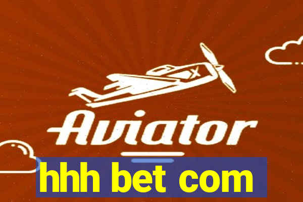 hhh bet com