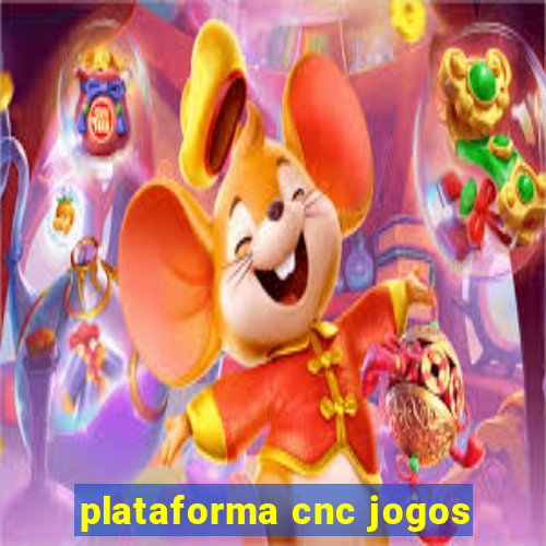 plataforma cnc jogos