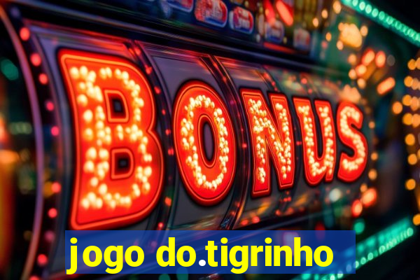 jogo do.tigrinho