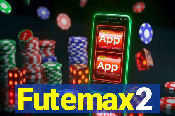 Futemax2