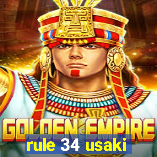 rule 34 usaki