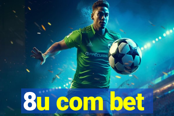 8u com bet