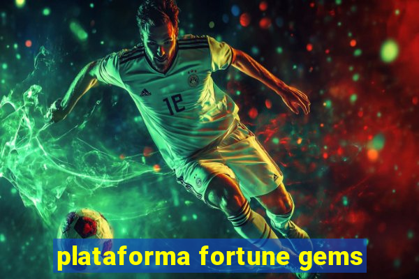 plataforma fortune gems