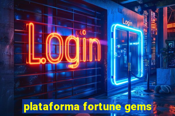 plataforma fortune gems