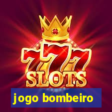 jogo bombeiro