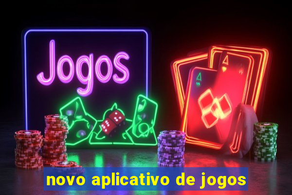novo aplicativo de jogos