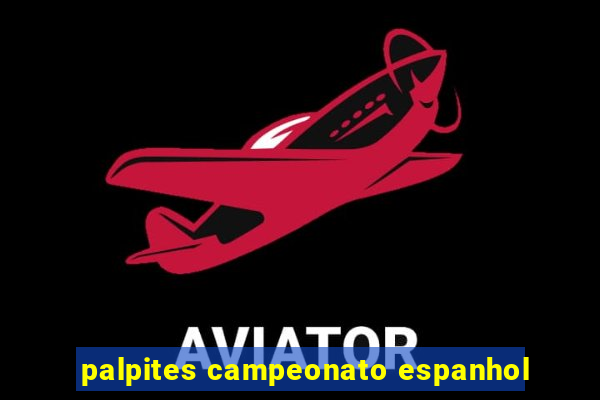 palpites campeonato espanhol