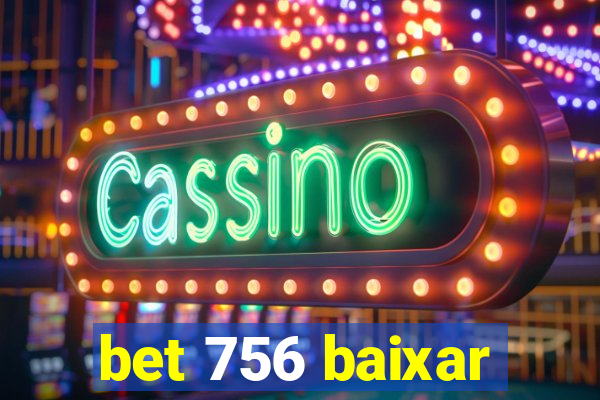 bet 756 baixar