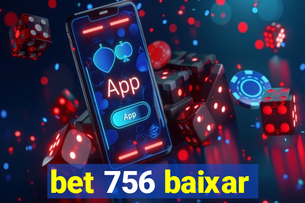 bet 756 baixar