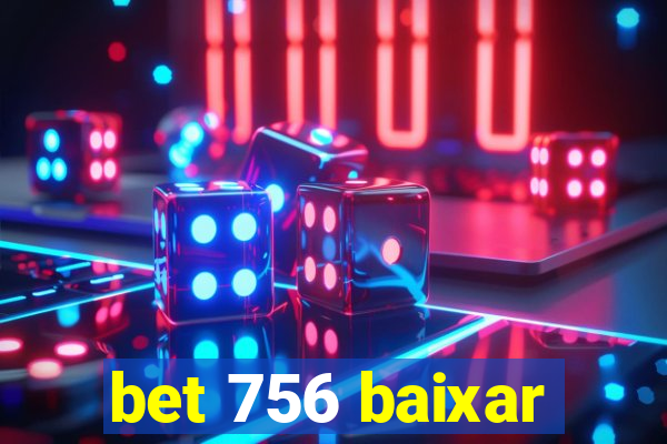 bet 756 baixar