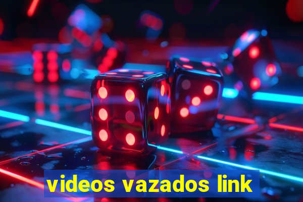videos vazados link