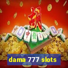 dama 777 slots