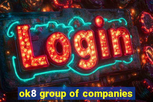 ok8 group of companies