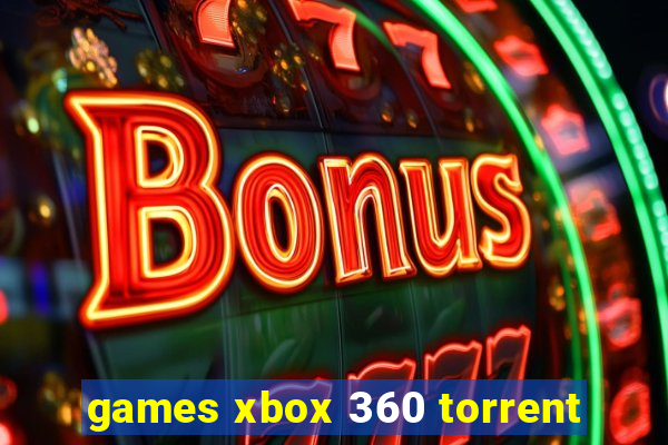 games xbox 360 torrent