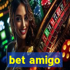 bet amigo