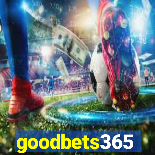 goodbets365