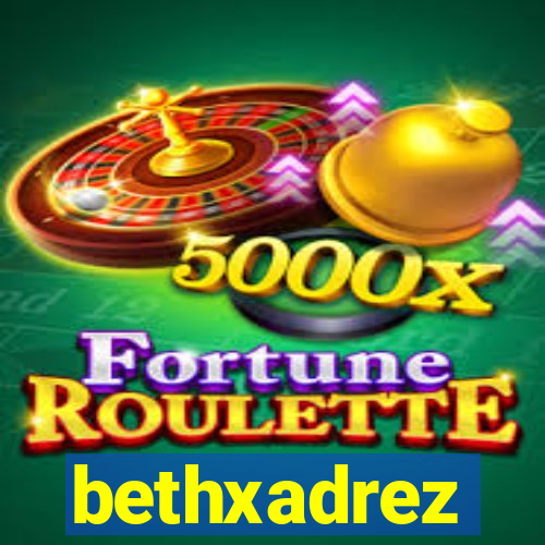bethxadrez