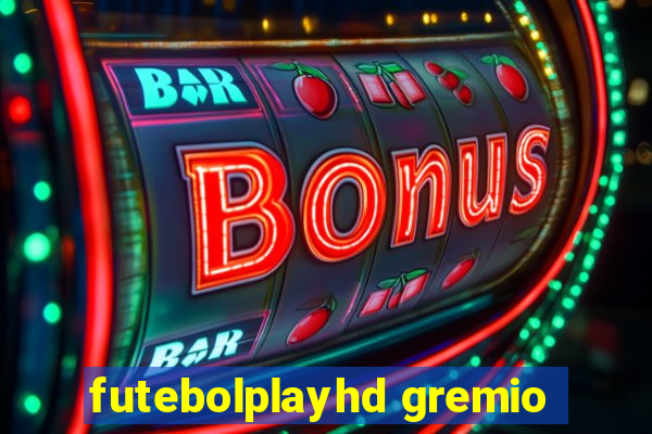 futebolplayhd gremio