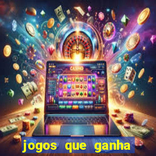 jogos que ganha dinheiro gratuito