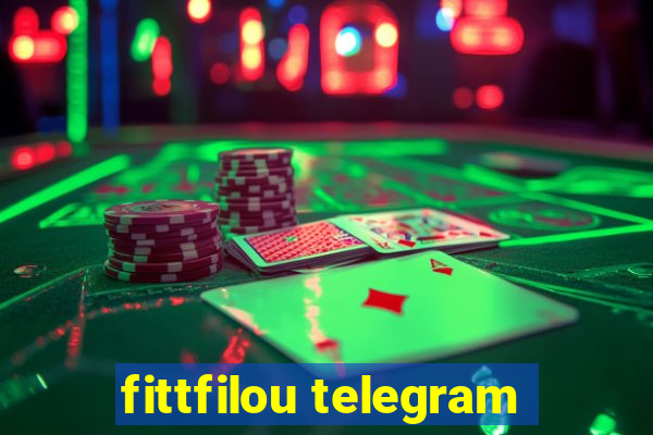 fittfilou telegram