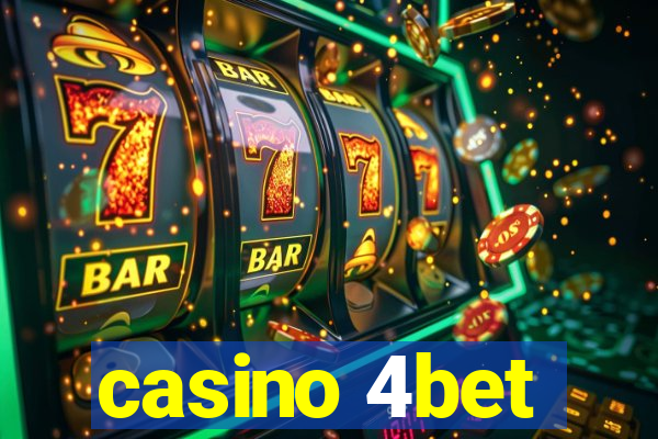 casino 4bet