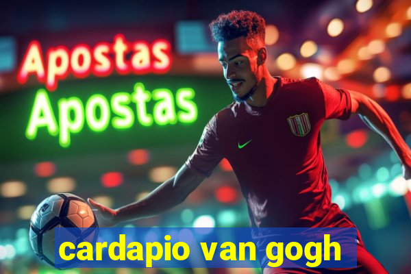 cardapio van gogh
