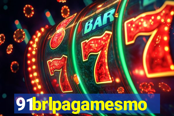 91brlpagamesmo