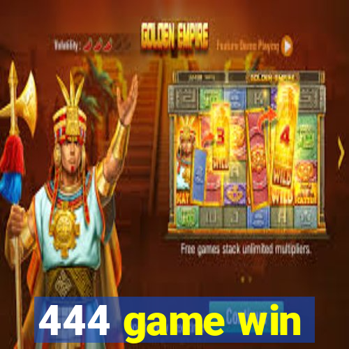 444 game win