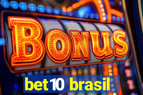 bet10 brasil