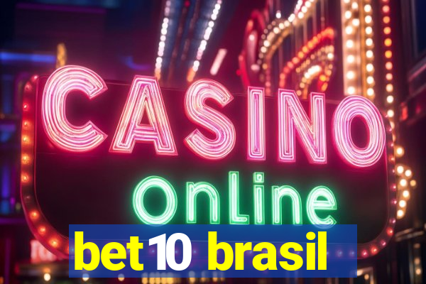bet10 brasil
