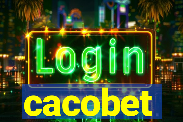 cacobet