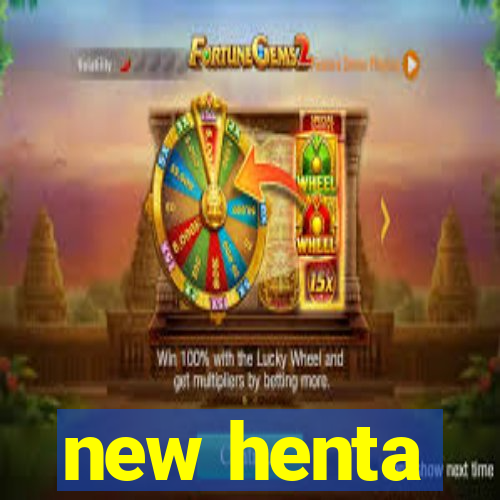 new henta
