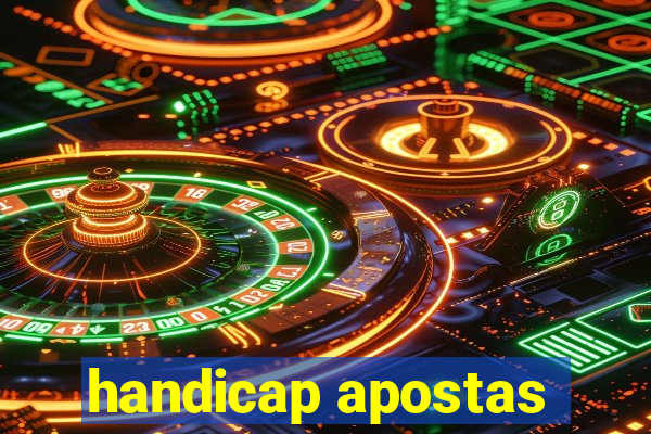 handicap apostas