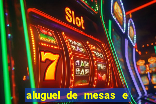 aluguel de mesas e cadeiras juiz de fora