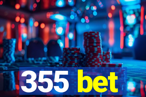 355 bet