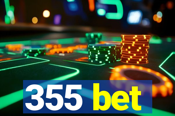 355 bet