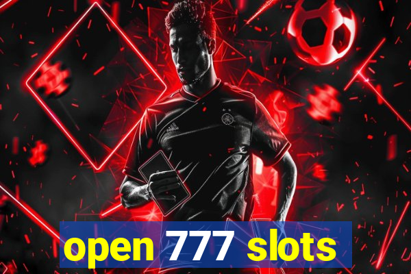 open 777 slots