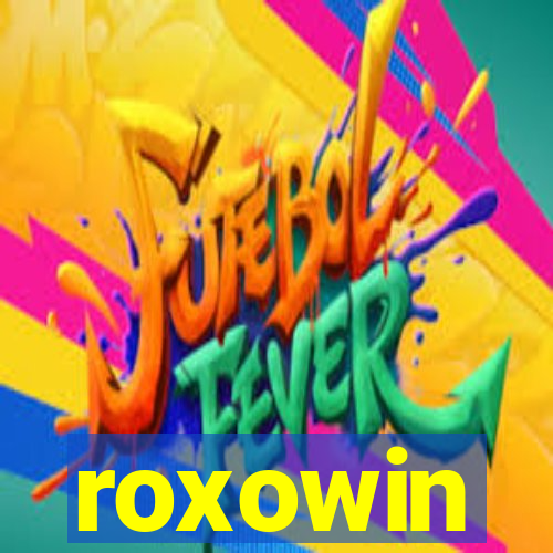 roxowin