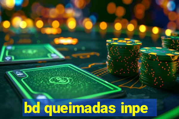 bd queimadas inpe