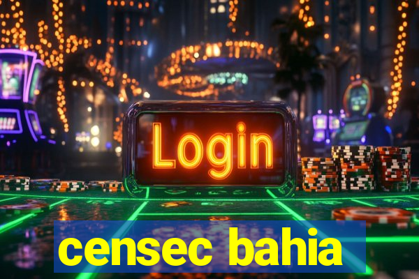 censec bahia