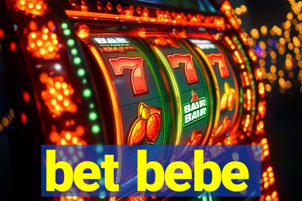 bet bebe