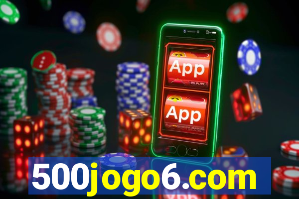 500jogo6.com