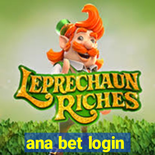 ana bet login
