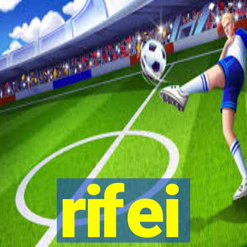 rifei