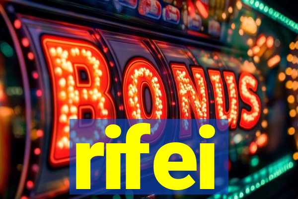 rifei